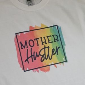 Mother Hustler Tee